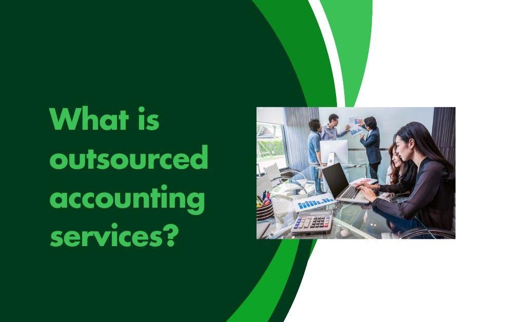 What is outsourced accounting services