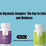 Magnesium Glycinate Complex: The Key to Enhanced Health and Wellness