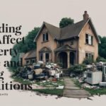 How Hoarding Can Affect Property Value and Living Conditions?