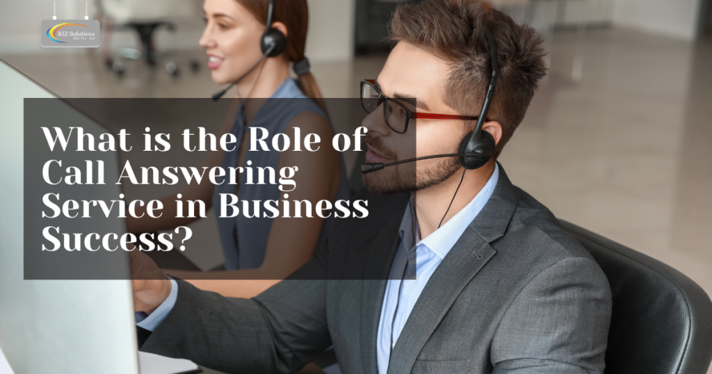 Role of Call Answering Service in Business