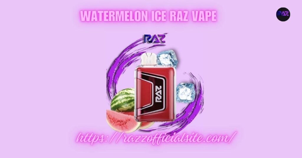 Watermelon Ice Raz Vape